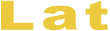 Lat